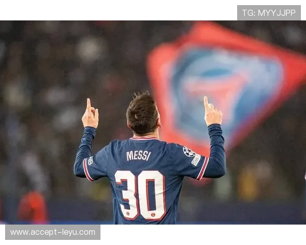 梅西离开巴萨后迎接新挑战 力争带领巴黎圣日耳曼再创辉煌